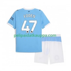 Manchester City Phil Foden 47 Koti Fanipelipaita (Lasten) 2025-2026 Lyhythihainen